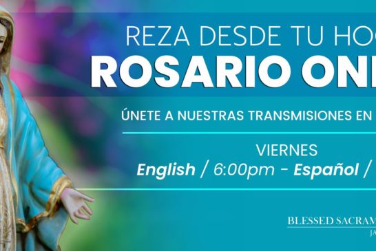 Holy Rosary - Mayo 8 2020 Primer Rosario Online desde la Capilla de nuestra Parroquia