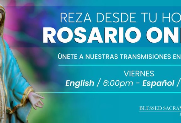 Holy Rosary - Mayo 8 2020 Primer Rosario Online desde la Capilla de nuestra Parroquia